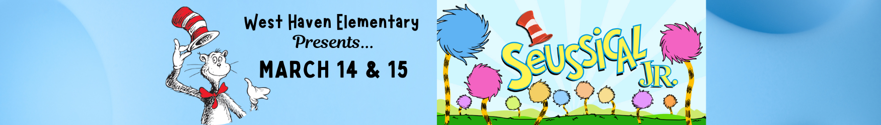 West Haven Elementary Presents Seussical Jr. March 14 & 15